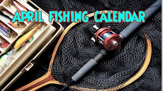 April Fishing Calendar | Best Days to Fish | Marine Life, Oceans, Rivers, Ponds & Lakes