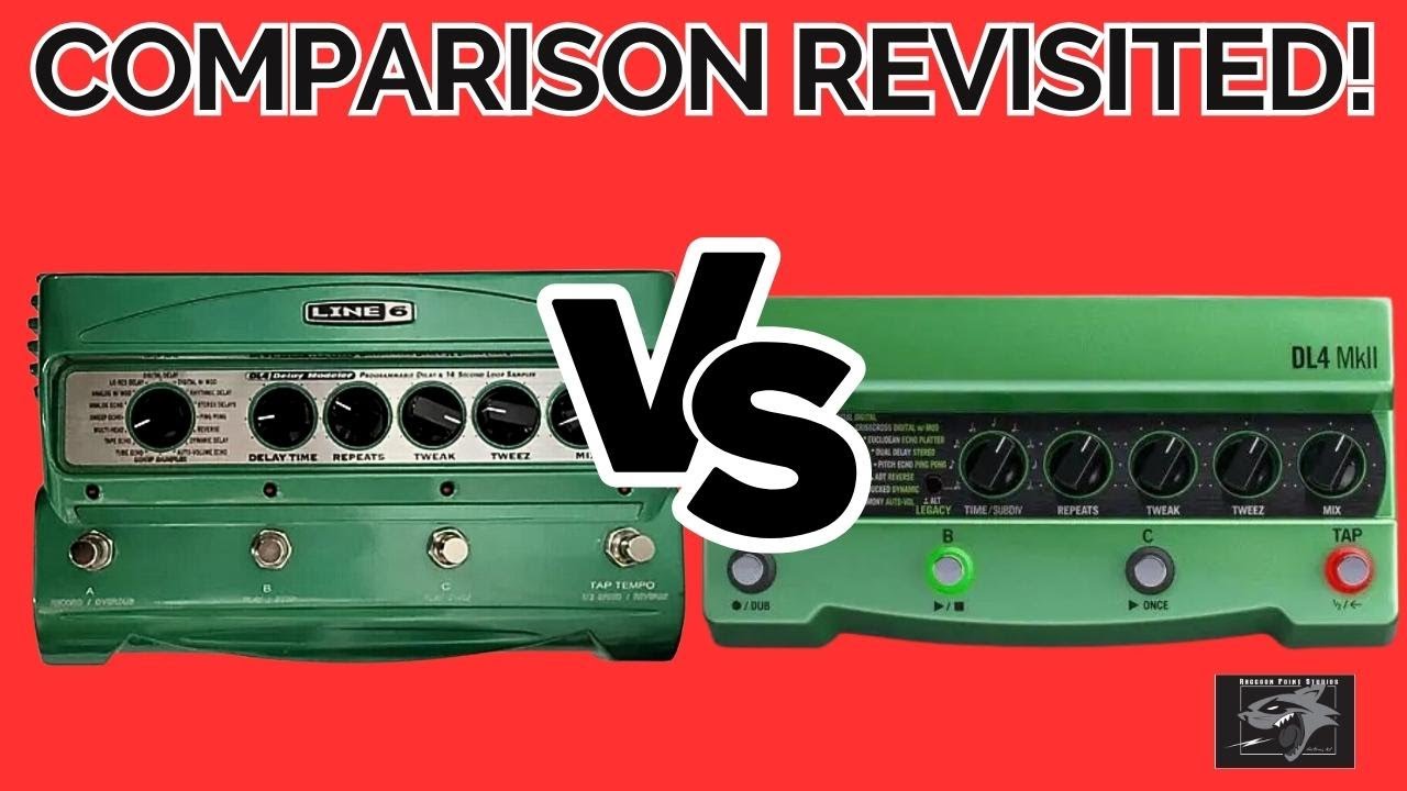 DL4 MkII vs. DL4: A Head-to-Head Comparison Revisited