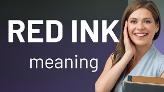 Red Ink: Diving into its Meaning!