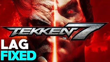 TEKKEN 7 LAG FIX Reduce INPUT LAG And Better Performance *Works On ANY GAME*