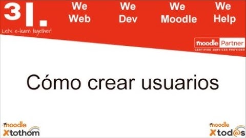 Cómo crear usuarios en Moodle (Moodle x tod@s)