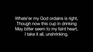 Whate'er My God Ordains Is Right - Tune by Matt Merker & Keith Getty - LYRIC VIDEO chords