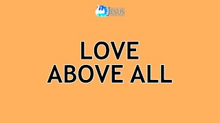 2024-05-24 Love Above All - Ed Lapiz
