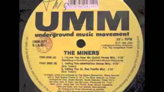 The Miners - I Know You Can Hear Me (Scock House Mix)