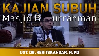 MENGENAL ALLAH | Ust. Dr. Heri Iskandar, M. Pd