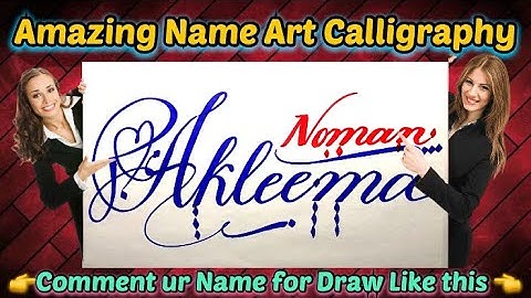 Akleema Noman Name Signature Calligraphy Status | How to Draw, Cursive Calligraphy with Cut Marker