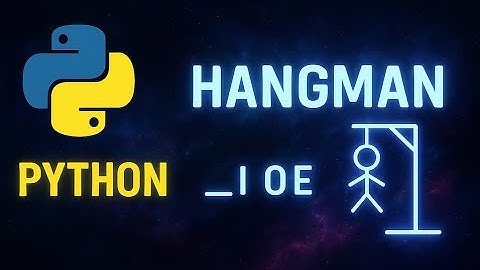 Hang On Build Hangman Game in Python | Fun Coding Tutorial