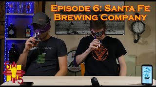 Episode 6: Santa Fe Brewing Company