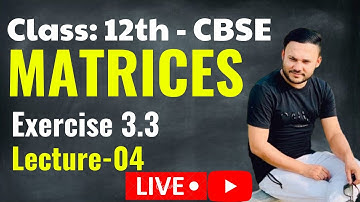 Ex 3.3 Q1 To Q12 || MATRICES   ||  lec 4 | CBSE 2023 | NCERT  Class 12 Chapter 3