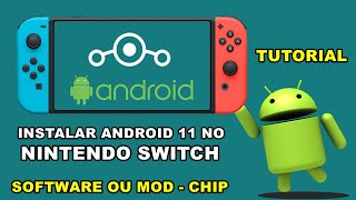 ANDROID 11 NINTENDO SWITCH - TUTORIAL  DE INSTALAÇÃO  ( SOFTWARE OU MOD - CHIP ) screenshot 1