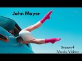 John Mayer New Song 2026 Music Video Season 4 