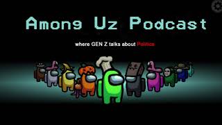 How does one register to vote ? | Among Uz Podcast | EP3