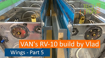 RV-10 - Wings assembly. Fuel tanks and more. Part 1