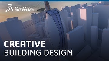 Creative Building Design - Dassault Systèmes