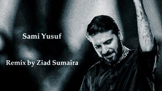 Madad - Sami Yusuf - Remix by Ziad Sumaira Resimi