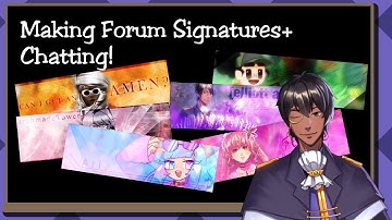 Making Forum Signatures like its 2007 again...