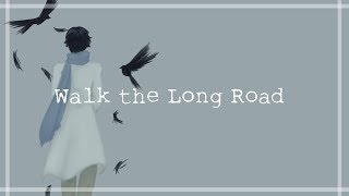 Walk The Long Road