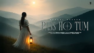 P Ho Tum Nehaal Naseem Nabeel Shaukat Ali Official Music Video New Song 2026