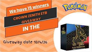 We have fifteen (15) winners in the Crown Zenith ETB Giveaway