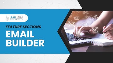 LeadJenn Automations Animations Email Builder