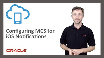 MCS: 21. Configuring MCS for iOS Notifications