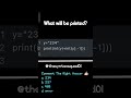 Comment The Right Answer..👍🏻 #pythonquestion #coding #pythonanddjango #python #correctcoding #code