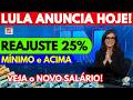 ✅INSS APROVA REAJUSTE de 25% no SALÁRIO MÍNIMO e ACIMA!!