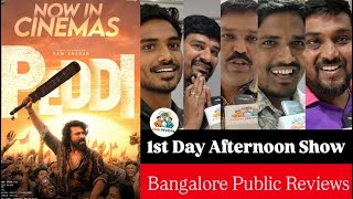 Peddi Movie Afternoon Show Public Review | Peddi Bangalore Kannada Public Talk's | Ram Charan.