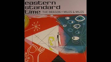Eastern Standard Time - The Dragon