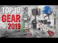 Top 10 Gear of 2019!