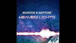 Marious & Naptone - Heaven Lights  (Phillerz Remix Extended) 2020