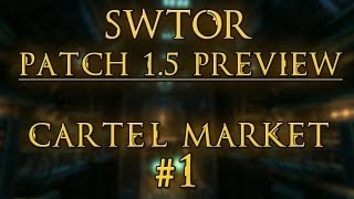 OSW :: Star Wars: The Old Republic - Cartel Market Preview (PTS) #1