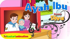 AYAH IBU  - Lagu Anak Indonesia - HD | Kastari Animation Official  - Durasi: 2:30. 