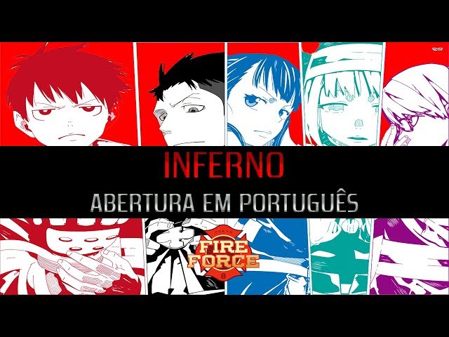 FIRE FORCE - TODAS AS ABERTURAS EM PORTUGUÊS/BR (1 - 4) 🇧🇷 