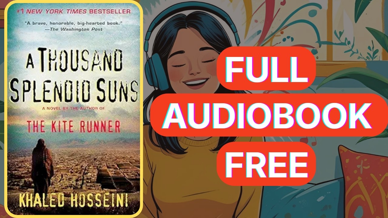 A Thousand Splendid Suns by Khaled Hosseini [Full Audiobook Free] - YouTube