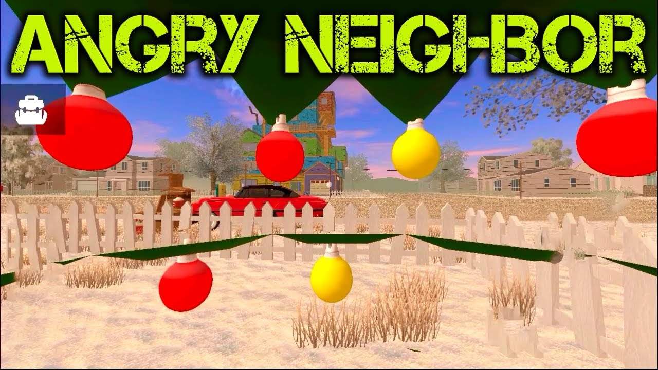 Angry neighbor версия 2.3. Angry nignber текстуры. Angry Neighbor дом соседа. Стрим Angry Neighbor. Angry Neighbor 2.