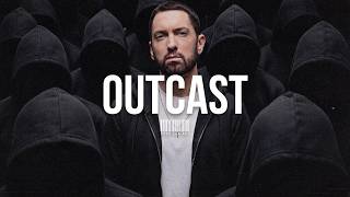 (Free) Eminem Type Beat | OUTCAST | Trap Type Beat Rap [w/BEATSWITCH]