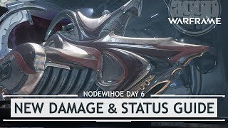 Warframe: Empyrean Damage Types & Status Build Guide - Temporarily at Least lol [nodewihoe]