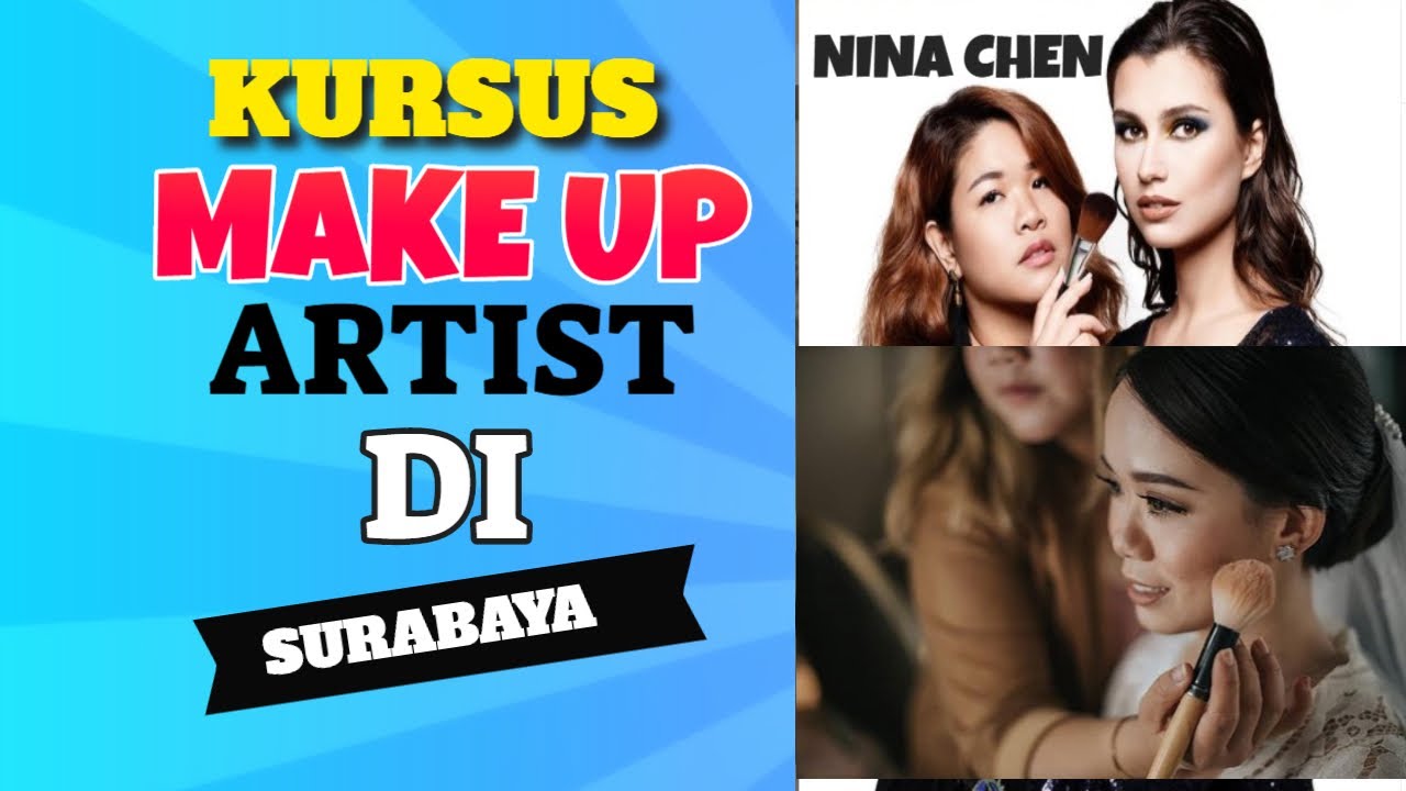 Make Up Artist Di Surabaya Kursus Make Up Artist Di Surabaya