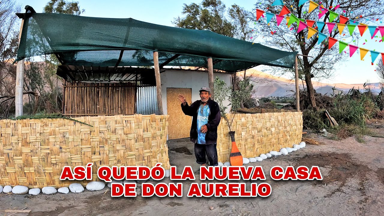 Así Quedó la CASA NUEVA de Don Aurelio – 83 Años Viviendo Solo en un rincón del mundo