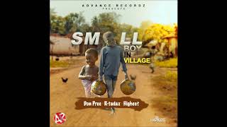 SMALL BOY IN VILLAGE RIDDIM MIX - ADVANCE RECORDZ - (MIXED BY DJ DALLAR COIN) JUNE 2018