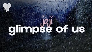 joji - glimpse of us (lyrics)