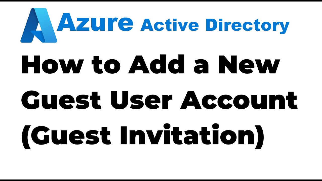 17 How To Add Guest User Account In Azure Active Directory YouTube