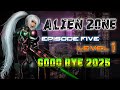 Alien zone plus Ep 2 Level 1 and Good Bye 2025