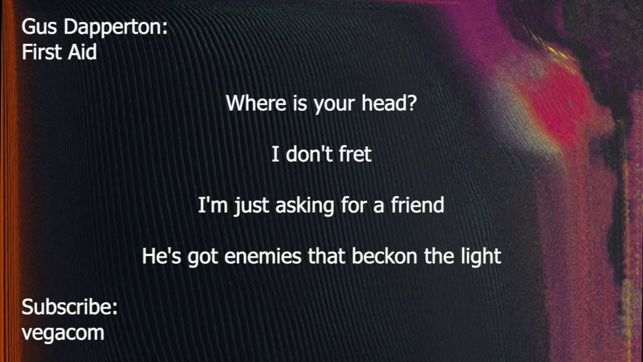 Gus Dapperton First Aid [Lyrics] [New Song] YouTube