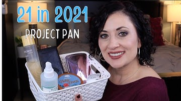 21 in 2021 Project Pan - Update #1