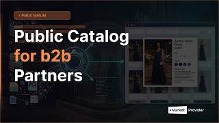 How to Use the Public Catalog in MARKETPROVIDER | Tutorial for B2B Partners