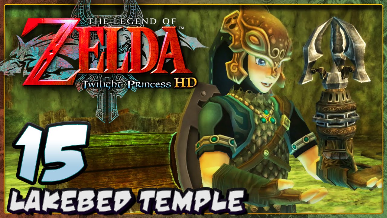 LAKEBED TEMPLE The Legend of Zelda Twilight Princess HD Part 15