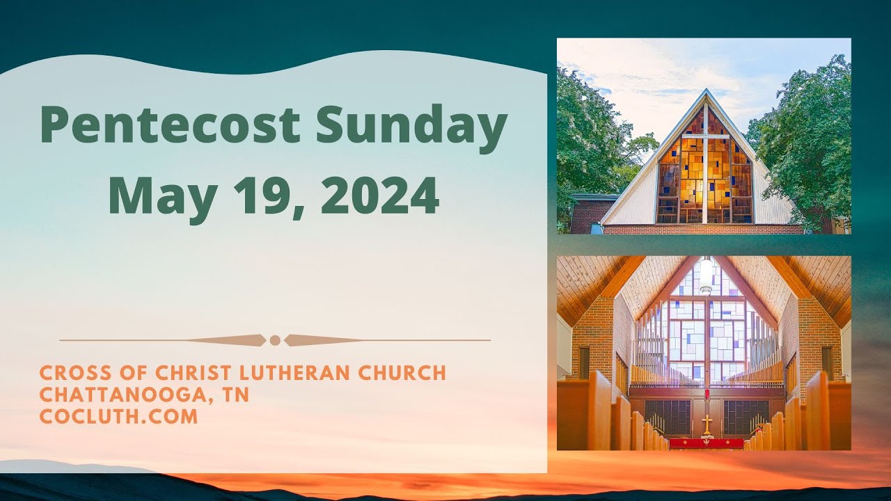 The Day of Pentecost || May 19th, 2024 - YouTube