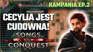 🎮Kampania Songs of Conquest – Cecylia jest kochana? | #2